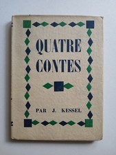 Joseph KESSEL - Quatre Contes