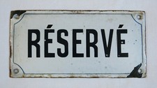 RÉSERVÉ, ancienne plaque