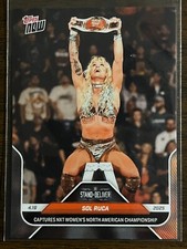 2025 Topps Now WWE #37 Sol Ruca NXT Stand & Deliver