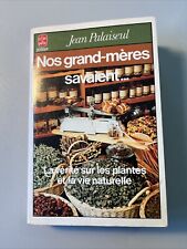 HERBORISTERIE - Nos Grands-Mères Savaient, livre de poche 1972 - PLANTES NATURE