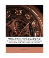 Ulrich Hegner's Gesammelte