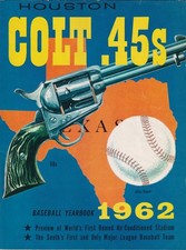 VINTAGE BASEBALL YEARBOOK- 1962 HOUSTON COLT 45'S- INAUGURAL SEASON- EX MINT