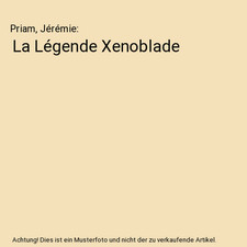Légende xenoblade priam - légende, xenoblade,