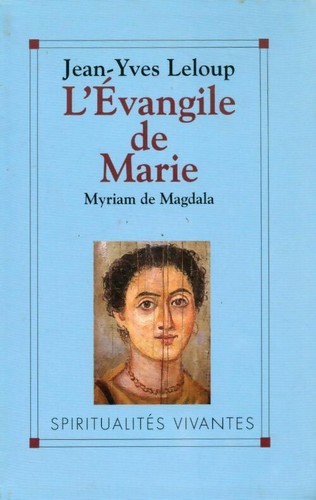 évangile marie - l'évangile,