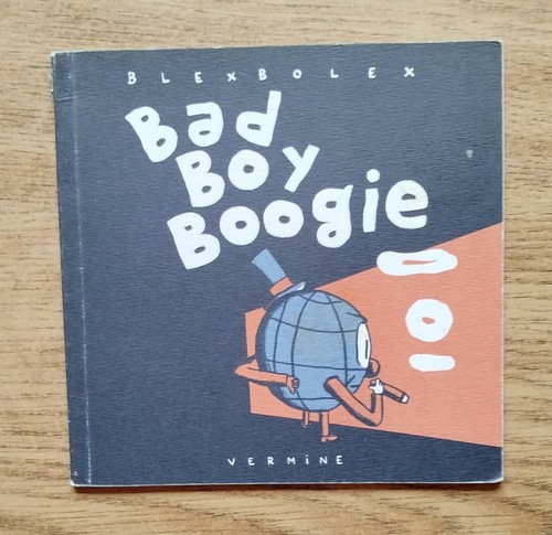 Bad boy boogie blexbolex - boogie,