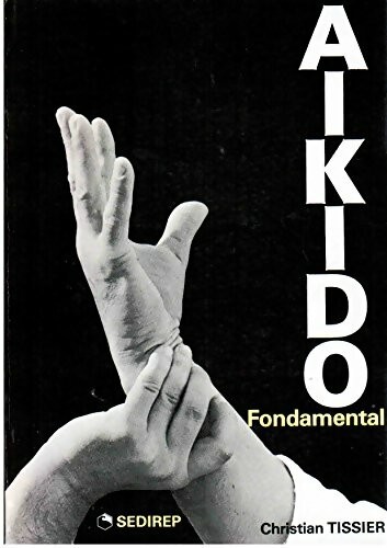 Aïkido fondamental - ,