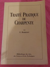 Traité Pratique De Charpente