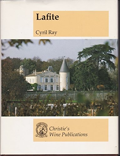Lafite the story chateau - story, of