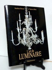 L'ART DU LUMINAIRE HISTOIRE