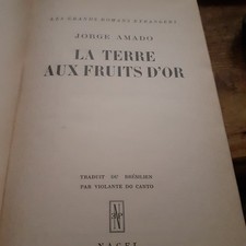 la terre aux fruits d'or JORGE AMADO nagel 1951