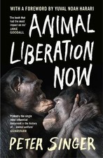 Peter Singer Animal Liberation Now (Poche)