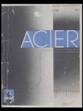 ACIER n°1 1938 - EXPOSITION 1937, HERBST, MALLET STEVENS, AALTO, CHAREAU, SUBES