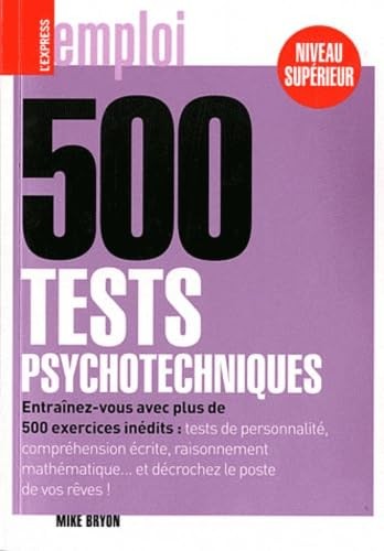 500 tests psychotechniques - 500,