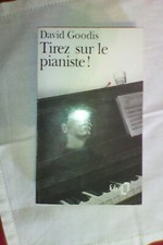 Folio policier-"Tirez sur le pianiste"-David Goodis