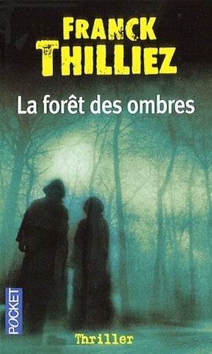 Franck thilliez la fôret - franck,