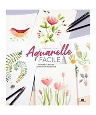 Aquarelle facile : Peindre la