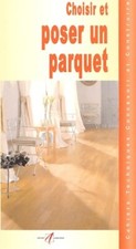 Choisir et poser un parquet