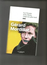 Les Vivants et les Morts, vingt ans plus tard Gérard Mordillat EO Kiki Picasso