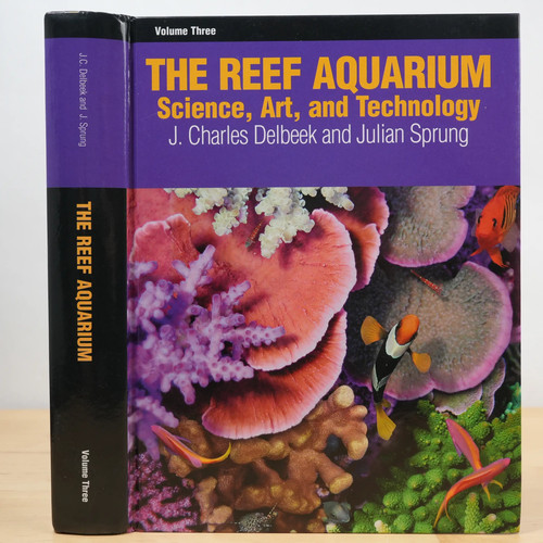 The reef aquarium vol 3 - the,