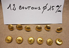 12 BOUTONS MILITAIRES METALLIQUE DORES Diam. 15 mm  12 FRENCH MILITARY BUTTONS