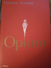 Maxence Fermine Opium