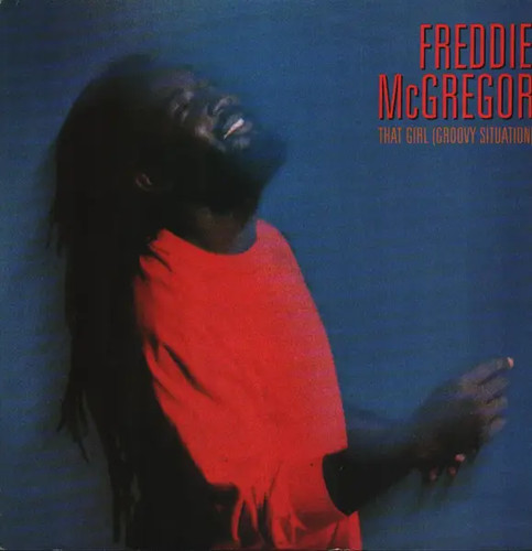 Freddie mcgregor that - mcgregor, girl