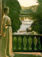 La Véranda, Robert Alexis