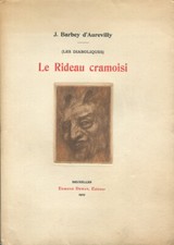 BARBEY D'AUREVILLY : LE RIDEAU CRAMOISI PAR RASSENFOSSE. RARE.