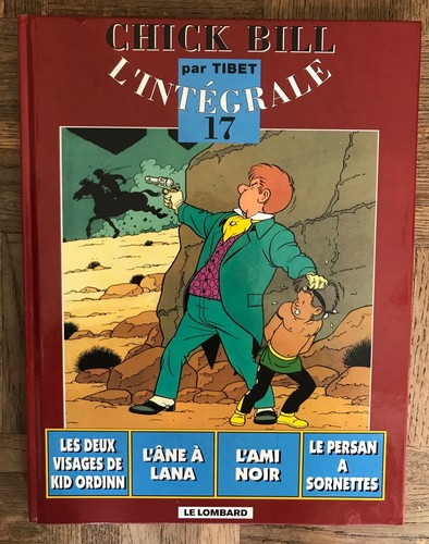 Chick bill intégrale tome - bill, l'intégrale
