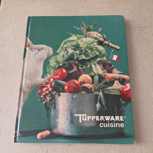Livre tupperware cuisine 1976 - tupperware,