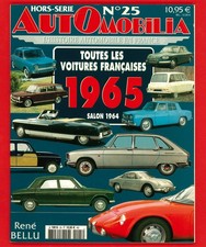 REVUE AUTOMOBILIA HS N° 25 - TOUTES LES VOITURES FRANÇAISES 1965 (salon 1964)