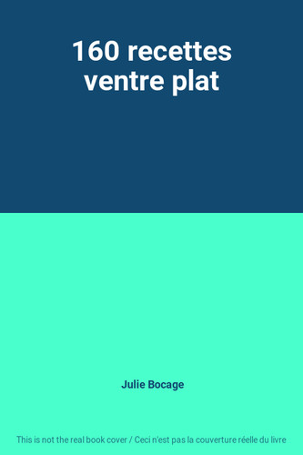 160 recettes ventre plat