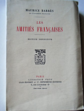 Maurice BARRÈS Les AMITIÉS FRANÇAISES EO Velin Lafuma Toutes marges neuf 1924