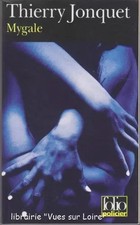 Mygale, Thierry JONQUET