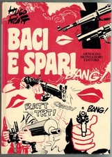 Corto Maltese Hugo Pratt Baci e Spari Mondadori 1973