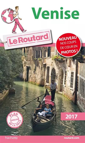 Guide routard venise 2017 - du,
