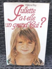 Livre roman Juliette a-t-elle un grand cui ? de Hélène Ray