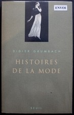 Didier GRUMBACH "Histoire de la Mode" - exemplaire dédicacé 1993 Thierry MUGLER