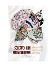 Scherven van een mooi leven: Het levensverhaal van de Amsterdamse Yvonne Apol, S
