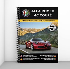 ALFA ROMEO 4C COUPÉ : Cahier de Restauration - Personnalisation gratuite !