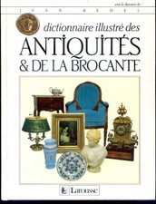 dictionnaire illustré des antiquites et de la brocante