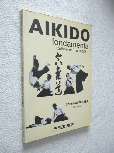 Aikido fondamental culture - fondamental,