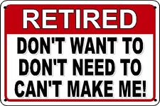 Funny Retirement Sign -