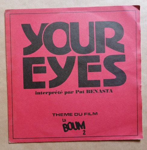 Pat benasta your eyes 45t - your, 7"
