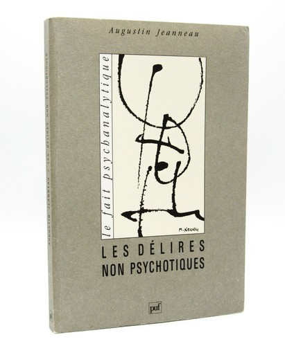 Les délires non psychotiques - non,