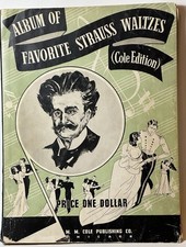 Sheet Music Book Of Favorite Strauss Waltzes (Cole Edition) 1937 Vintage Piano