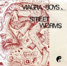VIAGRA BOYS - STREET WORMS (