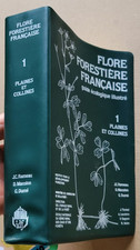 Flore forestière française guide écologique illustré T 1 Plaines et Collines