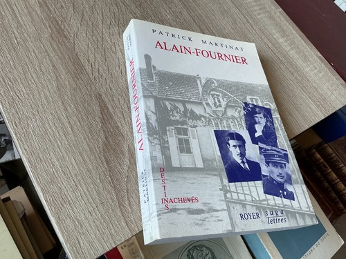 Alain-Fournier,Destins