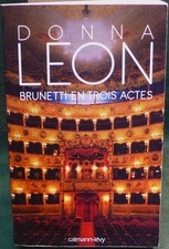 Donna Leon - Brunetti en trois actes